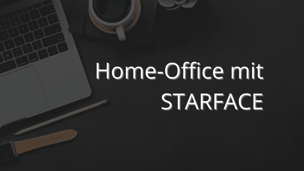 Laptop auf Schreibtisch als Beispiel für Home-Office mit STARFACE