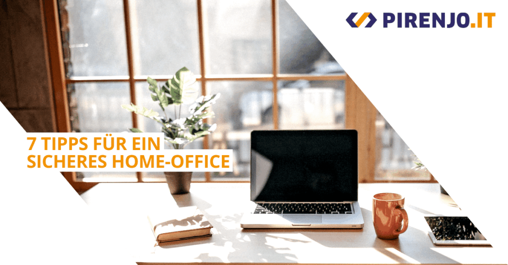 Tipps für ein sicheres Home-Office