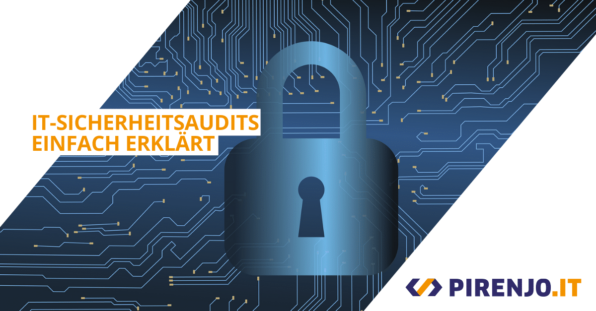 IT-Sicherheitsaudits einfach erklärt. Titelbild.