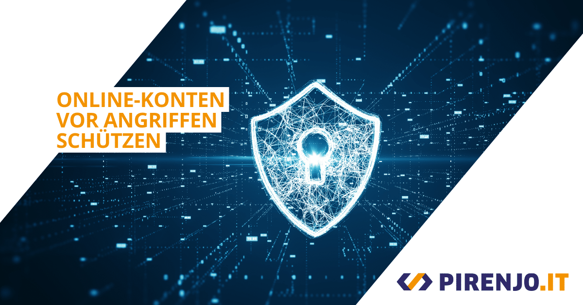 Wie Sie Ihre Online-Konten vor Angriffen schützen können - Titelbild.